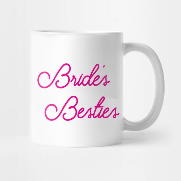 Bride's Besties - Wedding Bridesmaid Bachelorette Party Design by zubiacreative